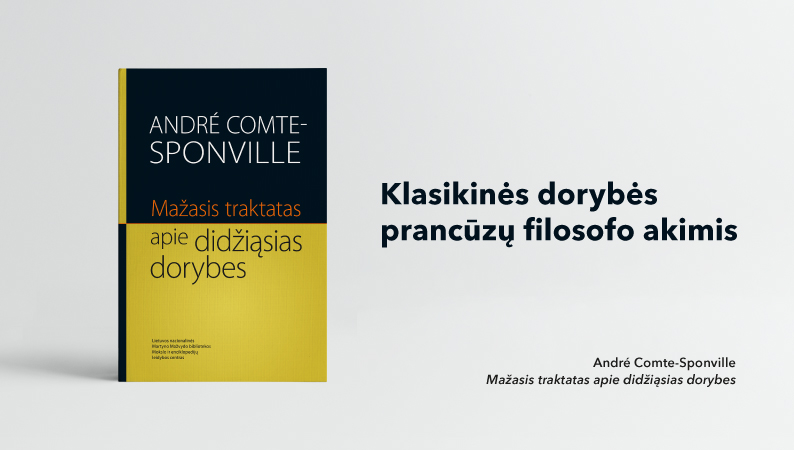 Išleista André Comte-Sponville’io knyga „Mažasis traktatas apie didžiąsias dorybes“