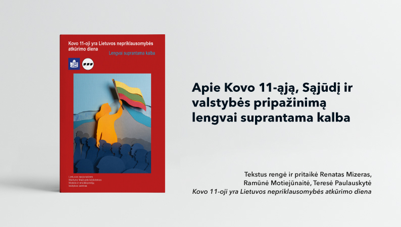 Išleistos knygos apie Vasario 16-ąją ir Kovo 11-ąją lengvai suprantama kalba