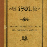 Testamentas Lietuvos tautai del dvidešimto amžiaus / [Juozapas Baltasis Erelis] [Jurgis Bielinis] – 1901. – 16 p. © www.epaveldas.lt