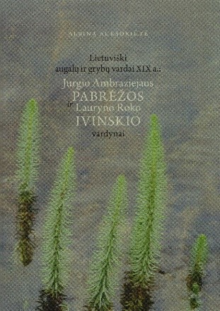 2 Lietuviski augalu ir grybu vardai XIX ajpg