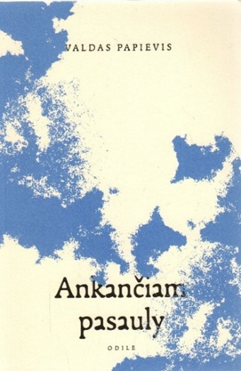 ankanciam pasauly