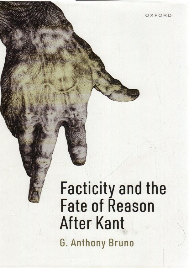facticity and the fate of reason after kant